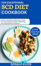 The Exceptional SCD Diet Cookbook