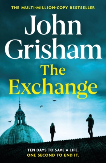 The Exchange - John Grisham