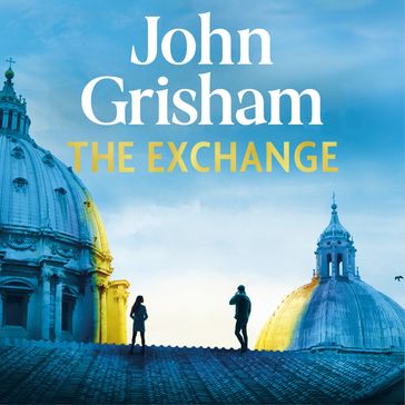 The Exchange - John Grisham