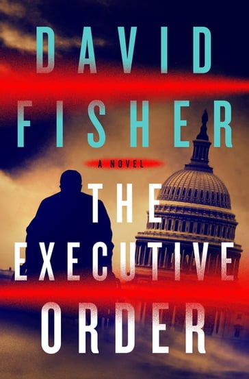 The Executive Order - David Fisher