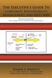 The Executive s Guide to Corporate Responsibility Management and Mvo 8000