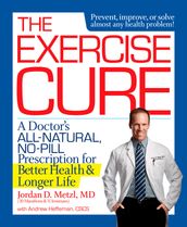 The Exercise Cure