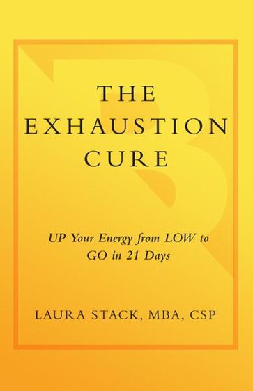 The Exhaustion Cure - Laura Stack