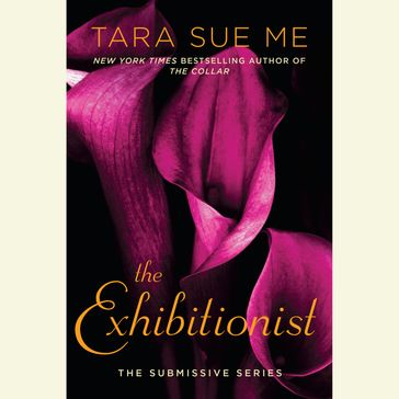 The Exhibitionist - Tara Sue Me