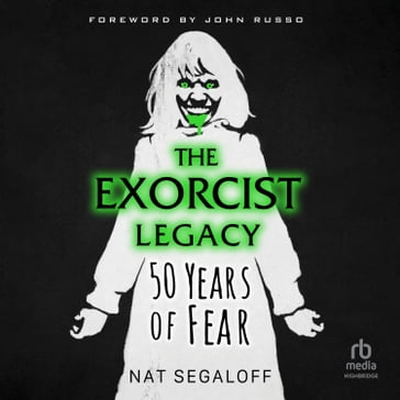 The Exorcist Legacy - Nat Segaloff
