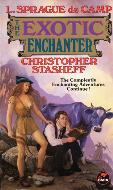 The Exotic Enchanter - Christopher Stasheff - L. Sprague de Camp