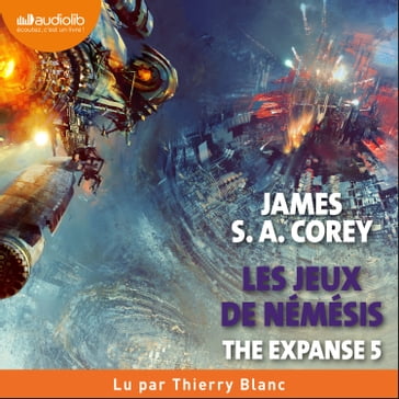 The Expanse, tome 5 - Les Jeux de Némésis - James S.A. Corey