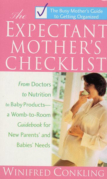 The Expectant Mothers Checklist - Winifred Conkling