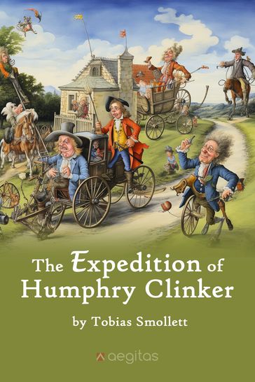 The Expedition of Humphry Clinker - Tobias Smollett