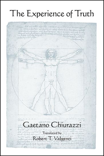 The Experience of Truth - Gaetano Chiurazzi