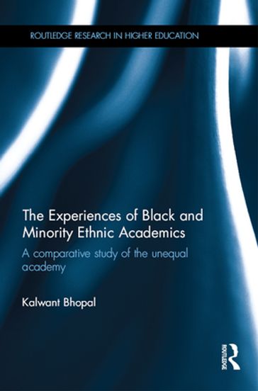 The Experiences of Black and Minority Ethnic Academics - Kalwant Bhopal