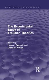 The Experimental Study of Freudian Theories (Psychology Revivals)