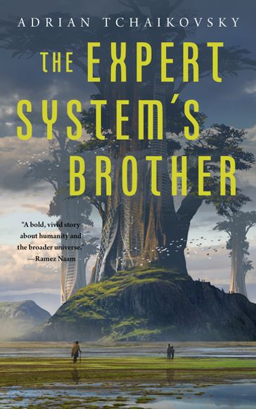 The Expert System's Brother - Adrian Tchaikovsky