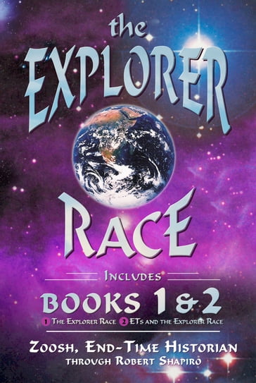 The Explorer Race Books I & II - Robert Shapiro