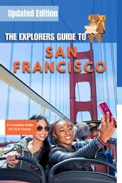 The Explorers Guide To San Francisco(Updated Edition)
