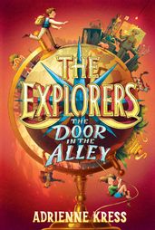 The Explorers: The Door in the Alley