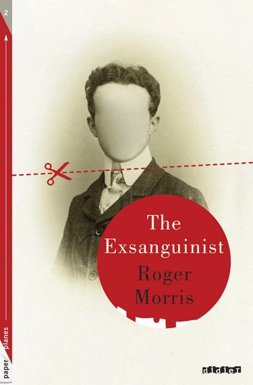 The Exsanguinist - Ebook - Roger Morris