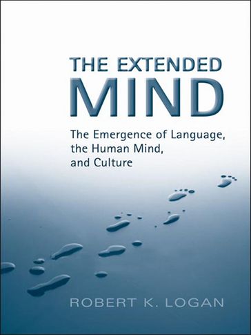 The Extended Mind - Robert K. Logan