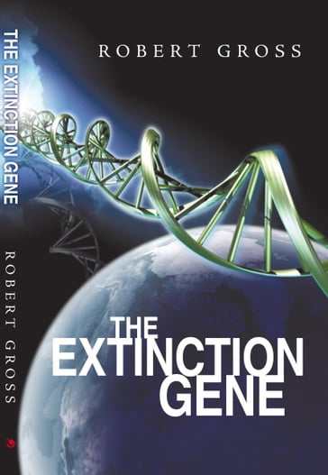 The Extinction Gene - Robert Gross