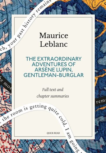 The Extraordinary Adventures of Arsène Lupin, Gentleman-Burglar: A Quick Read edition - Quick Read - Maurice Leblanc