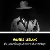 The Extraordinary Adventures of Arsène Lupin (Arsène Lupin Book 1)