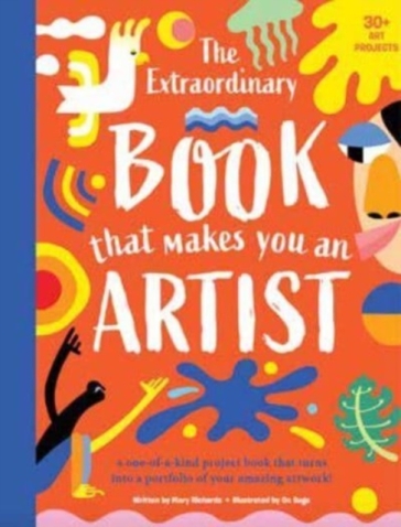 The Extraordinary Book That Makes You An Artist - Mary Richards