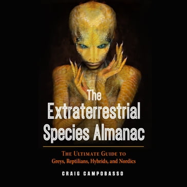 The Extraterrestrial Species Almanac - Craig Campobasso