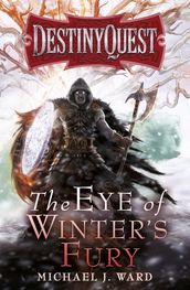 The Eye of Winter s Fury