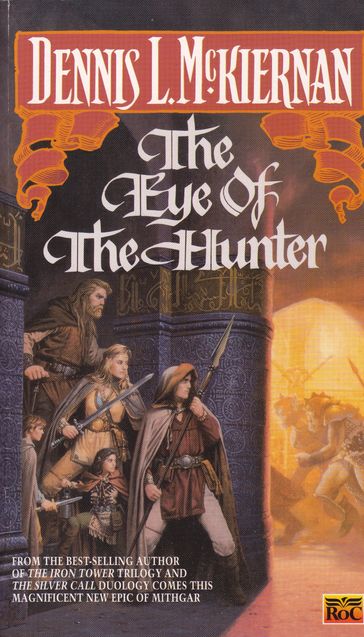 The Eye of the Hunter - Dennis L. McKiernan