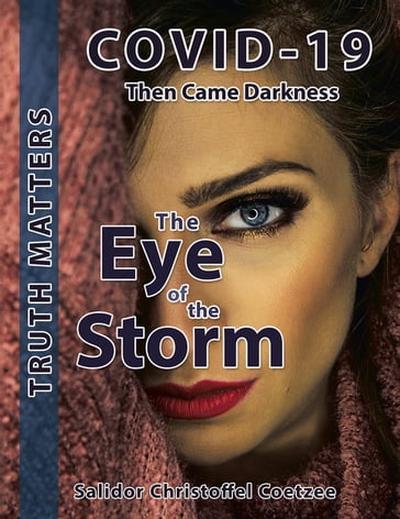 The Eye of the Storm - Salidor Christoffel Coetzee