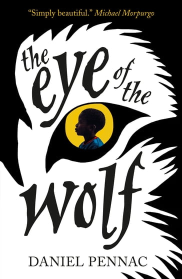 The Eye of the Wolf - Daniel Pennac