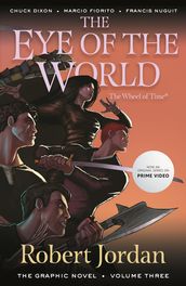 The Eye of the World: The Graphic Novel, Volume Three