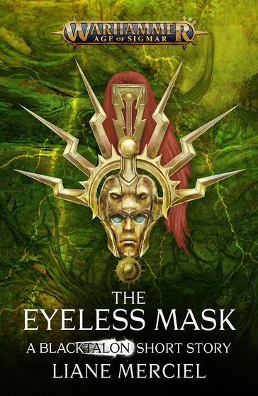 The Eyeless Mask - Liane Merciel