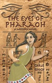 The Eyes of Pharaoh
