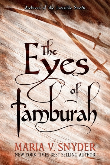 The Eyes of Tamburah - Maria V. Snyder