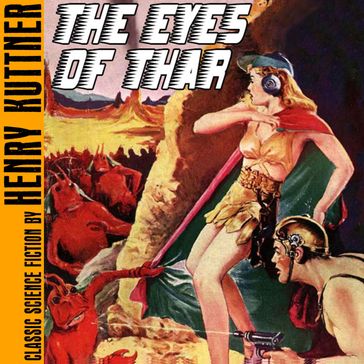 The Eyes of Thar - Henry Kuttner