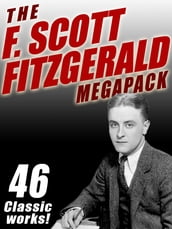 The F. Scott Fitzgerald MEGAPACK ®