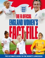The FA Official England Women s Fact File