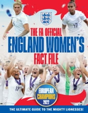 The FA Official England Women s Fact File - Updated for 2023