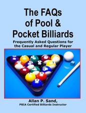The FAQs of Pool & Pocket Billiards -