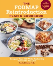 The FODMAP Reintroduction Plan and Cookbook