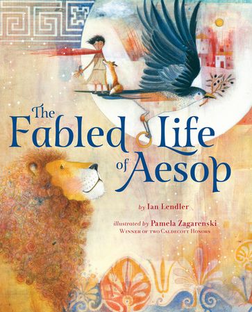 The Fabled Life of Aesop - Ian Lendler