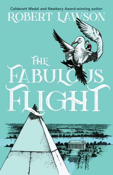 The Fabulous Flight - Robert Lawson
