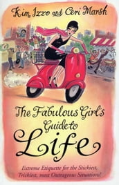 The Fabulous Girl s Guide To Life