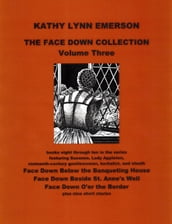 The Face Down Collection Three