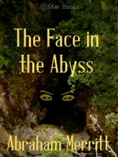The Face in the Abyss