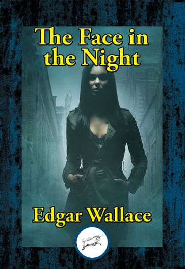 The Face in the Night - Edgar Wallace