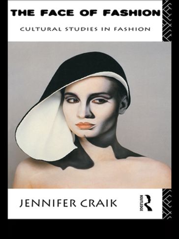The Face of Fashion - Jennifer Craik