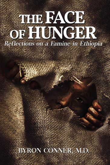 The Face of Hunger - Byron Conner