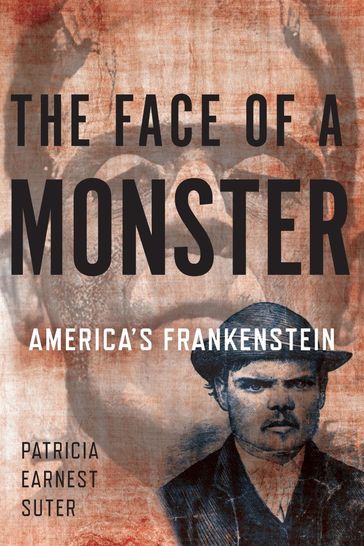 The Face of a Monster - Patricia Earnest Suter